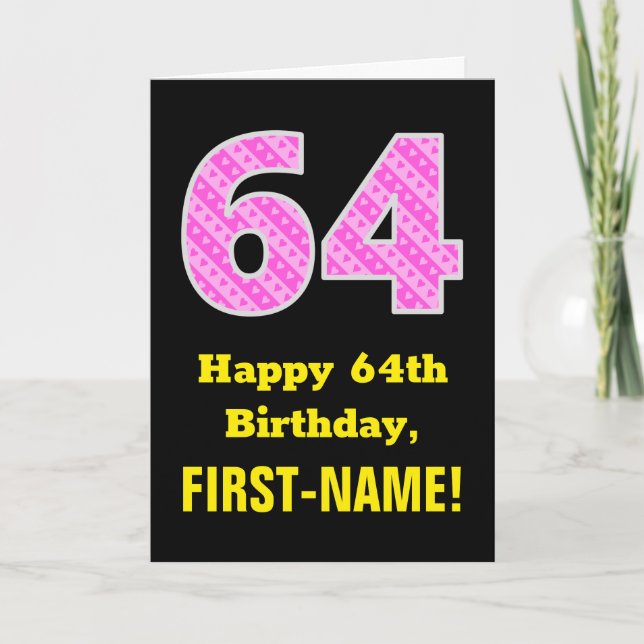 Tarjeta 64º cumpleaños: Rayas rosas y corazones "64" + nom (Anverso)