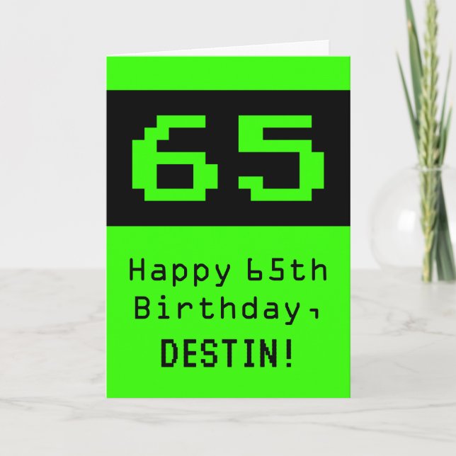 Tarjeta 65º cumpleaños: Nerdy / Geeky Style "65" y nombre (Anverso)