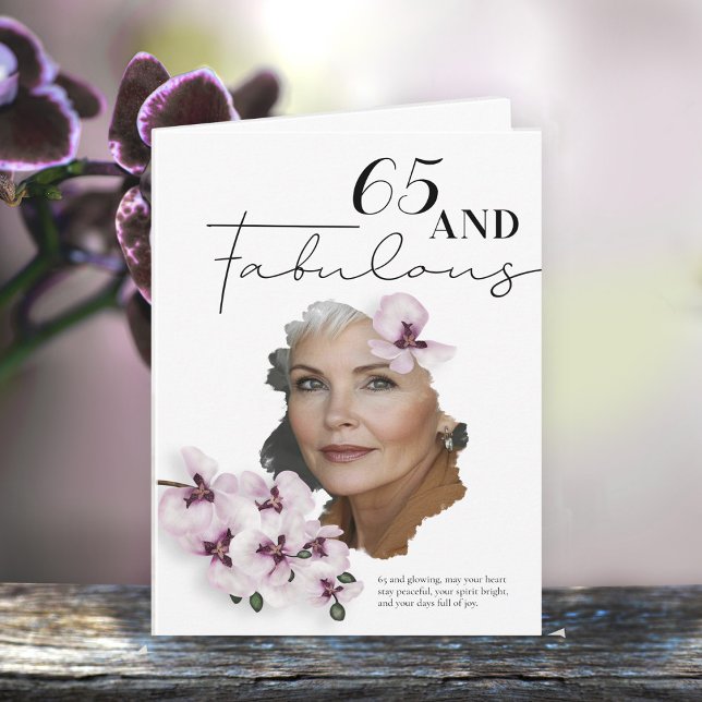 Tarjeta 65 & Fabulous Orchid Photo Birthday Greeting Card (Subido por el creador)