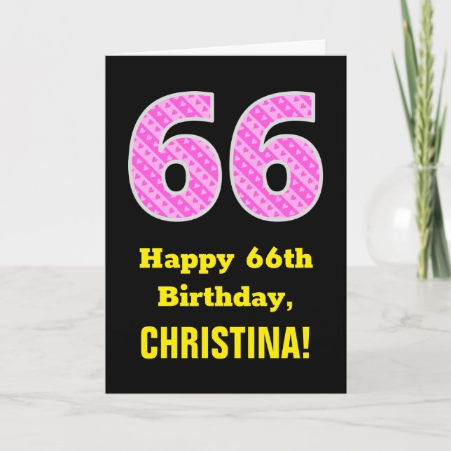 Tarjeta 66º cumpleaños: Estripas y corazones rosados "66"  (Anverso)