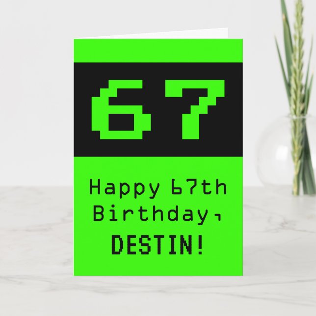 Tarjeta 67º cumpleaños: Nerdy / Geeky Style "67" y nombre (Anverso)