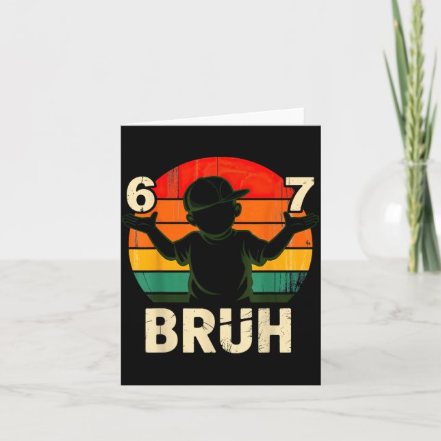 Tarjeta 67 Bruh 6 7  (Anverso)