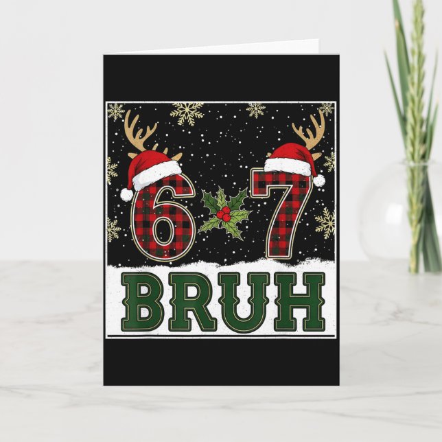 Tarjeta 67 Bruh Funny Christmas Plaid Antlers Santa Hat Me (Anverso)