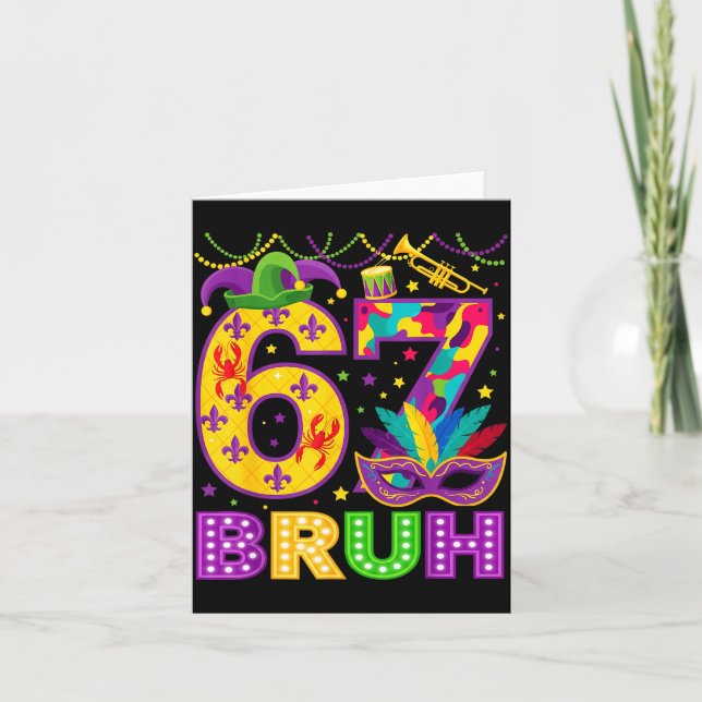 Tarjeta 67 Bruh Mardi Gras Funny Carnival 67 Meme Gen Alph (Anverso)