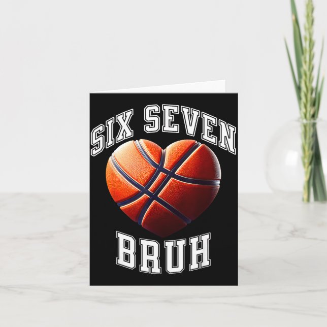 Tarjeta 67 Bruh Meme Basketball Six Seven Heart Funny  (Anverso)