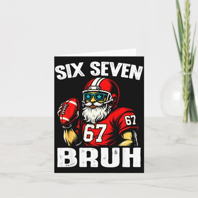 Tarjeta 67 Bruh Meme Christmas Football Santa Six Seven  (Anverso)