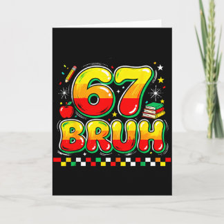 Tarjeta 67 Bruh Meme Divertido Retro Humor Escolar Histori