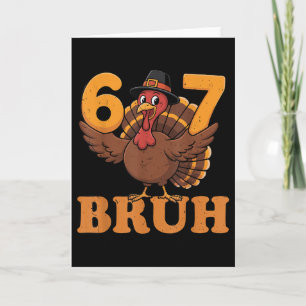 Tarjeta 67 Bruh Pavo Matemáticas Día de Acción de Gracias 