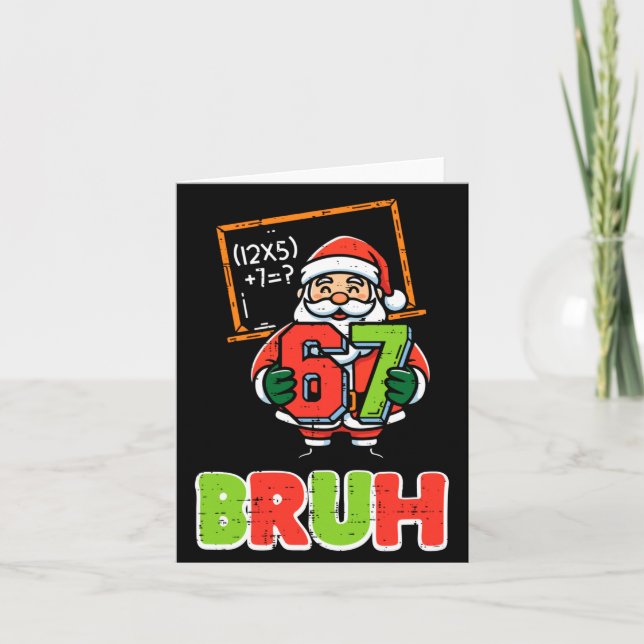 Tarjeta 67 Bruh Santa Funny Christmas 6 7 Meme Xmas Boys K (Anverso)