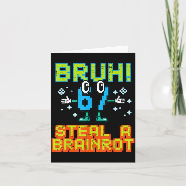Tarjeta 67 Bruh Steal A Brainrot Funny Meme 6 7 Boys Girl  (Anverso)