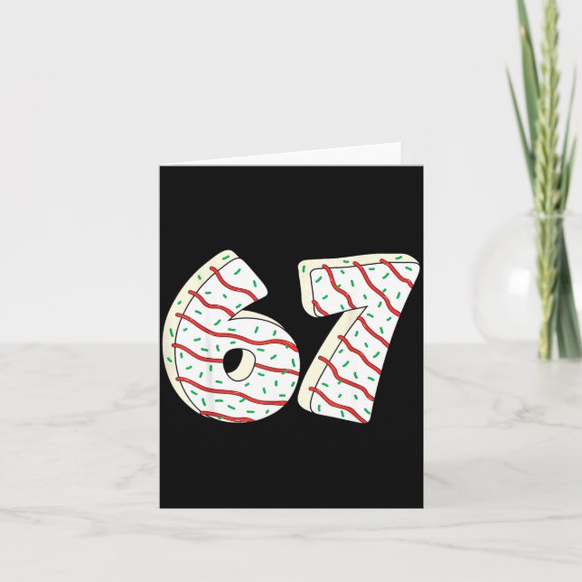 Tarjeta 67 Christmas Tree Cakes Six Seven Funny Christmas  (Anverso)