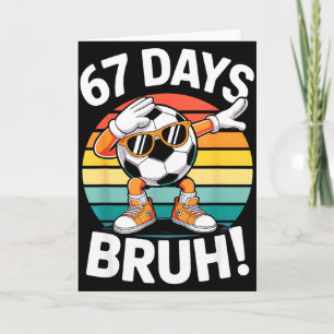 Tarjeta 67 Días De Colegio Divertido Bruh Profesor Niños D