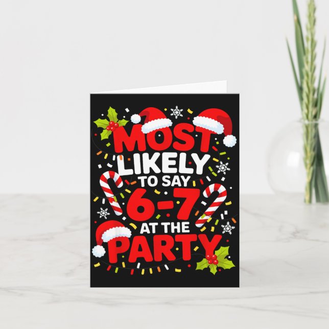 Tarjeta 67 Funny Christmas Meme Most Likely To Say 67 At T (Anverso)