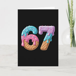 Tarjeta 67 Helado Goteo Divertido Seis Siete Meme Número 6