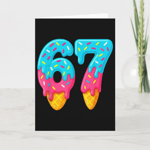 Tarjeta 67 Helado Goteo Meme Divertido Seis Siete Gen Alfa