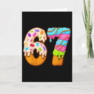 Tarjeta 67 Helado Goteo Meme Divertido Seis Siete Gen Alfa