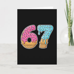 Tarjeta 67 Helado Goteo Meme Divertido Seis Siete Gen Alph