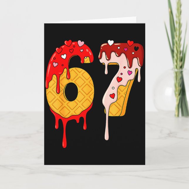Tarjeta 67 Ice Cream Drip Meme Funny Six Seven Valentine D (Anverso)