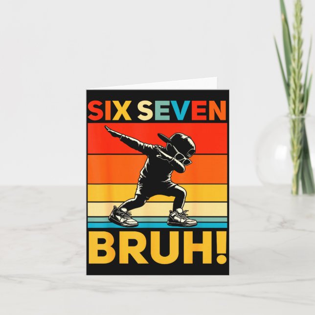 Tarjeta 67 Meme 6 7 Números Dabbing Seis Siete Bruh Divert (Anverso)