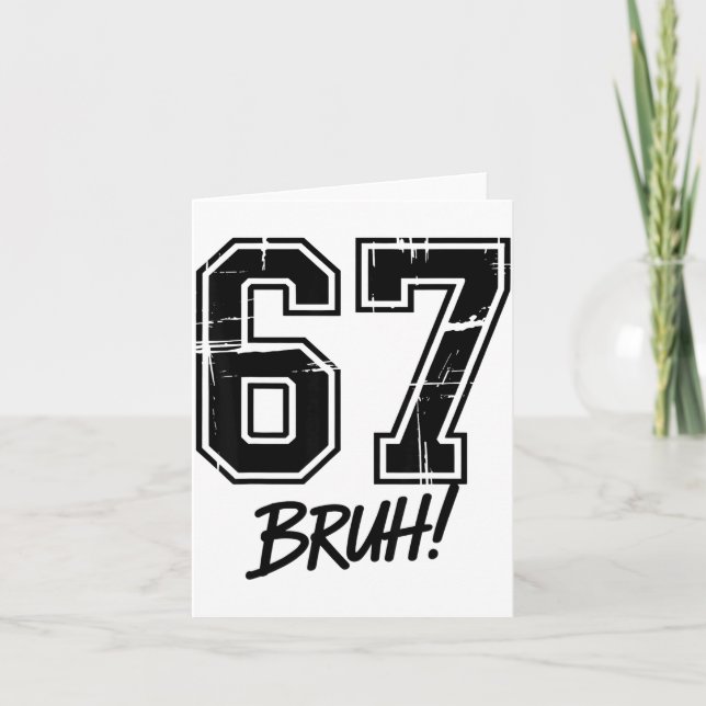 Tarjeta 67 Meme Bruh Six Seven  (Anverso)