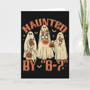 Tarjeta 67 Meme de Halloween atormentado por 6 7 Seis Siet