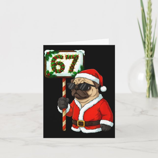 Tarjeta 67 Meme Funny Six Seven Christmas Pug Dog Lover  (Anverso)