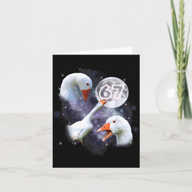 Tarjeta 67 Meme Goose Howling At The Moon Funny Six Seven  (Anverso)