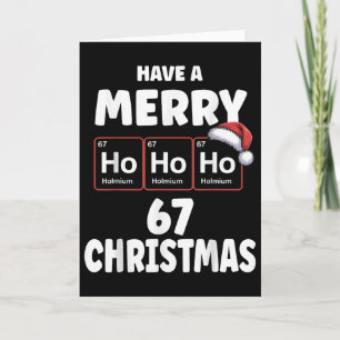 Tarjeta 67 Meme Ho Ho Ho Holmio Elemento Químico 67 Peri