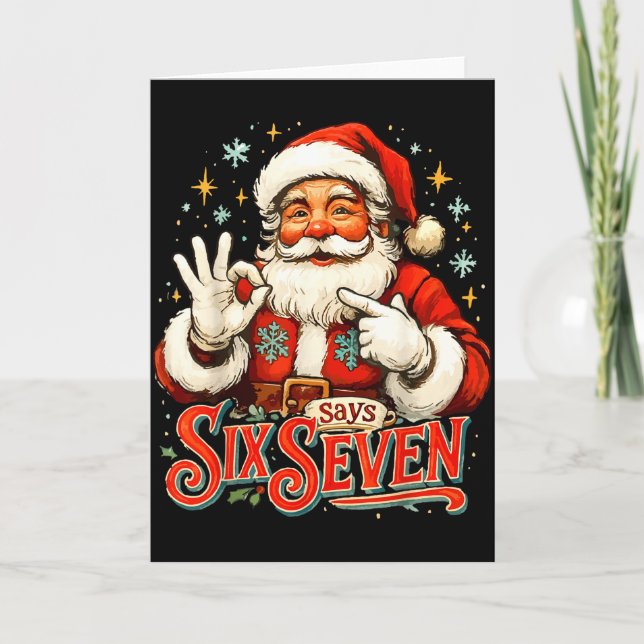 Tarjeta 67 Meme Humor 6-7 Funny Santa Says Christmas 67th  (Anverso)