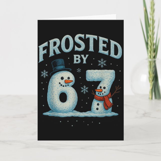 Tarjeta 67 muñeco de nieve de Navidad 6 7 meme de Internet (Anverso)
