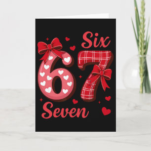 Tarjeta 67 Seis Siete Coqueta Lazos Niñas Valentines Día