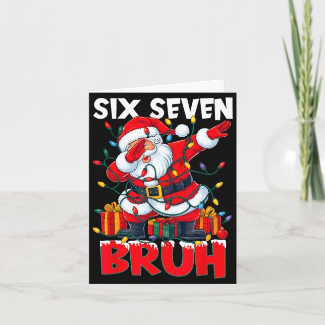 Tarjeta 67 Six Seven Bruh Funny Christmas 6 7 Meme Men Wom (Anverso)
