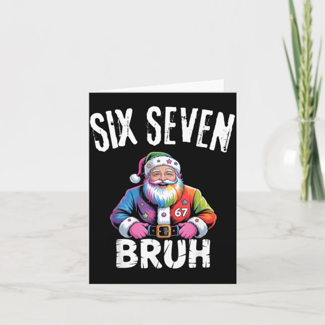 Tarjeta 67 Six Seven Bruh Funny Christmas 6 7 Meme Men Wom (Anverso)