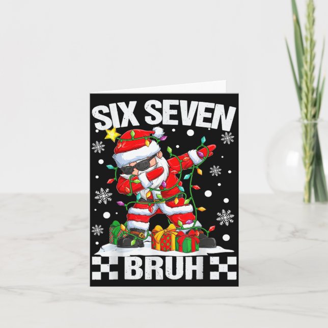 Tarjeta 67 Six Seven Bruh Funny Christmas 6 7 Meme Men Wom (Anverso)