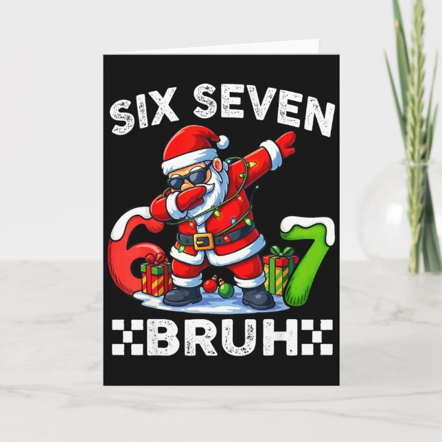 Tarjeta 67 Six Seven Bruh Funny Christmas 6 7 Meme Men Wom (Anverso)