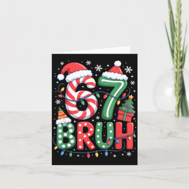 Tarjeta 67 Six Seven Bruh Funny Christmas 6 7 Meme Men Wom (Anverso)
