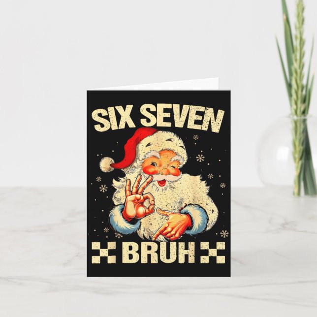 Tarjeta 67 Six Seven Bruh Funny Christmas 6 7 Meme Men Wom (Anverso)