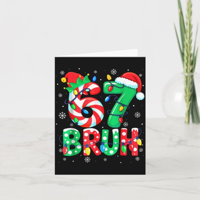 Tarjeta 67 Six Seven Bruh Funny Christmas 6 7 Meme Men Wom (Anverso)