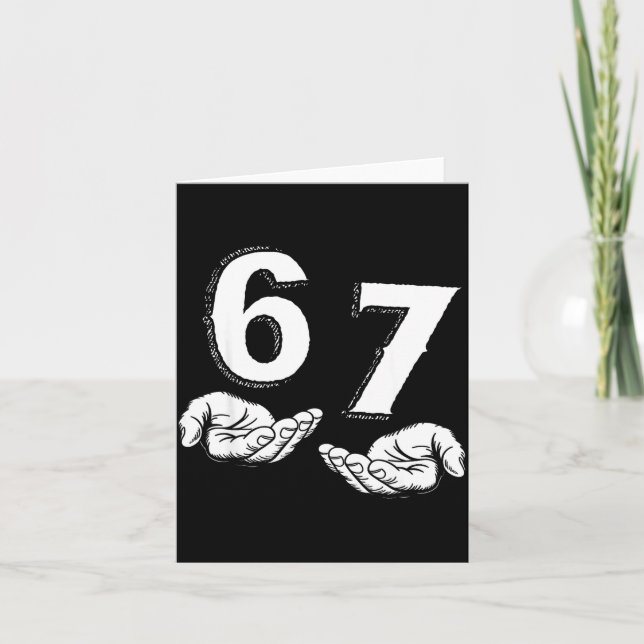 Tarjeta 67 Six Seven Meme Gen Alpha Slang 6 7 Hands Funny  (Anverso)