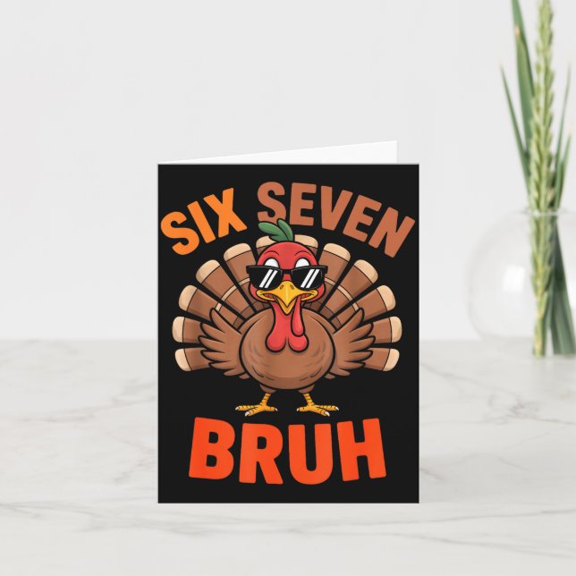 Tarjeta 67 Thanksgiving Six Seven Meme Turkey Bruh  (Anverso)