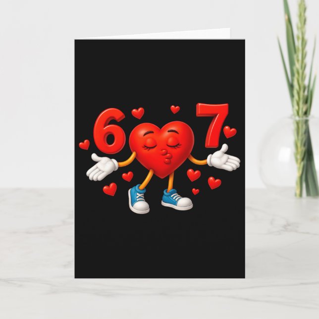 Tarjeta 67 Valentine Six Seven Cute Hearts 6 7 Meme Gen Al (Anverso)