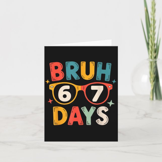 Tarjeta 67th Day Of School Bruh Kids Celebration Design  (Anverso)