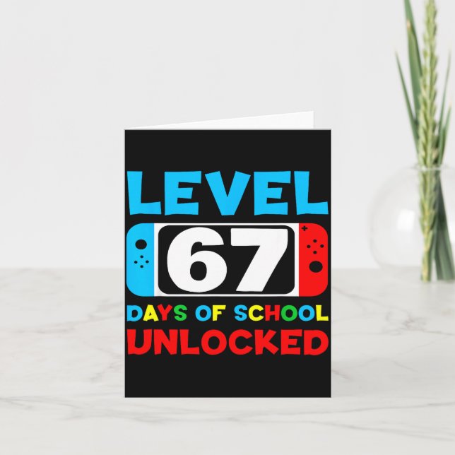 Tarjeta 67th Day Of School Gamer Level 67 Days Unlocked 6  (Anverso)