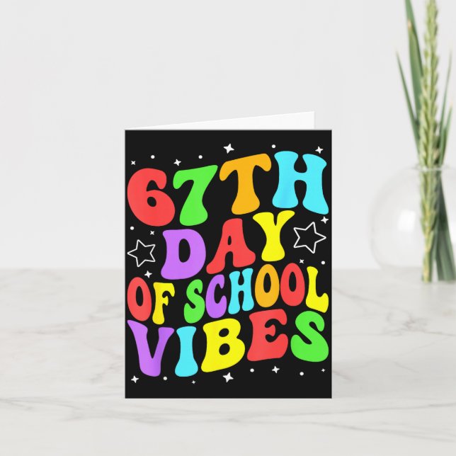 Tarjeta 67th Day Of School Vibes  (Anverso)