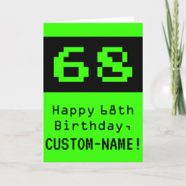 Tarjeta 68º cumpleaños: Nerdy / Geeky Style "68" y nombre