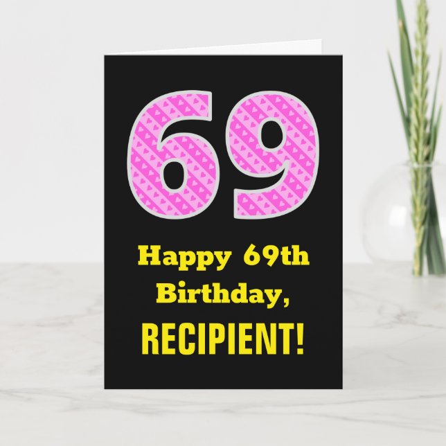 Tarjeta 69º cumpleaños: Rayas rosas y corazones "69" + nom (Anverso)