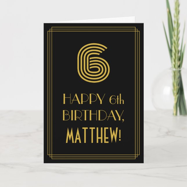 Tarjeta 6.º Cumpleaños: Estilo Art Deco inspirado "6" y no (Anverso)