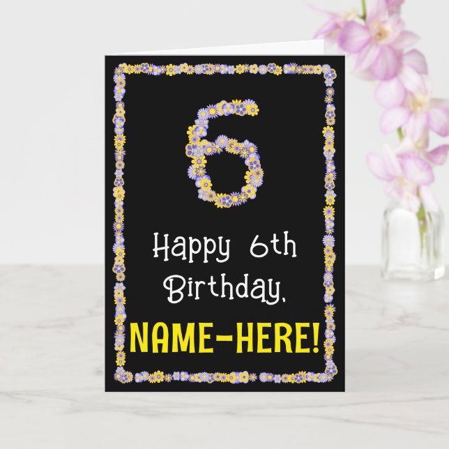 Tarjeta 6.º cumpleaños: Flores florales, nombre personaliz (Orquídea)