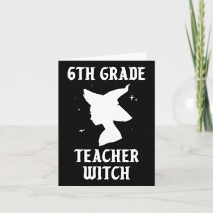 Tarjeta 6.º Grado Maestra Bruja Divertido disfraz Hallowee