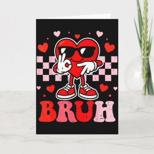 Tarjeta 6 7 Bruh Divertido Día de San Valentín Corazón Sei